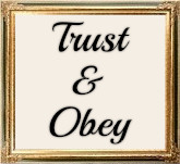 Picture frame of Trust and Obey