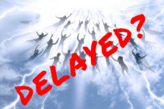 Rapture delayed?