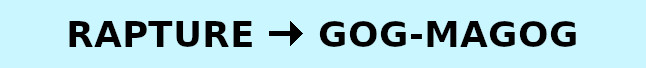Rapture before Gog-Magog